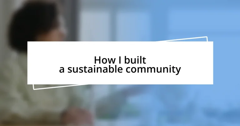 How I built a sustainable community