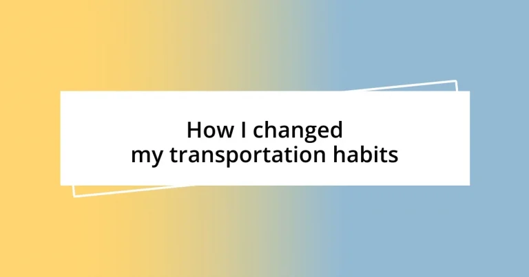 How I changed my transportation habits