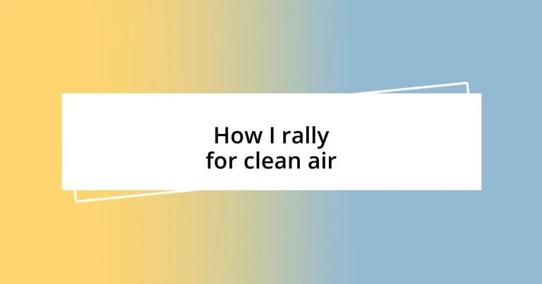 How I rally for clean air