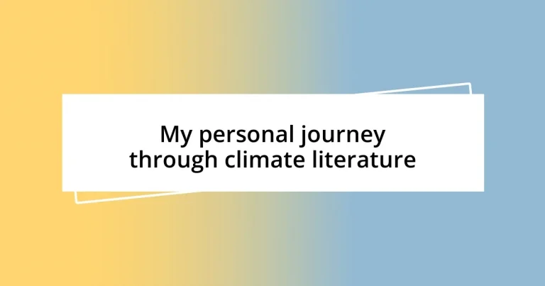 My personal journey through climate literature