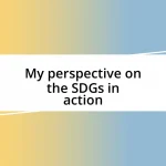 My perspective on the SDGs in action