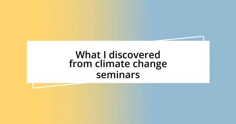 What I discovered from climate change seminars